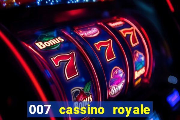 007 cassino royale download dublado avi